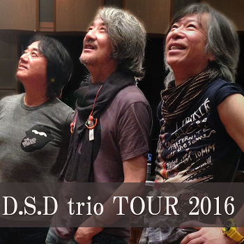 D.S.D Trio TOUR 2016 FINAL